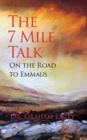 7-MILE TALK