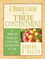 A Woman's Guide to True Contentment