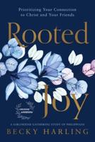 Rooted Joy