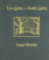 Lynn Grove, Harris Grove Family History