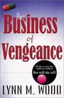The Business of Vengeance