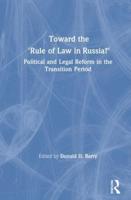 Toward the "Rule of Law" in Russia?