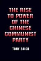 The Rise to Power of the Chinese Communist Party