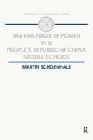 The Paradox of Power in a People's Republic of China Middle School