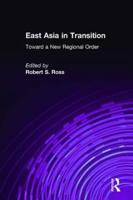 East Asia in Transition:: Toward a New Regional Order