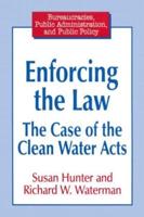 Enforcing the Law: Case of the Clean Water Acts