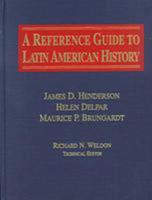 A Reference Guide to Latin American History