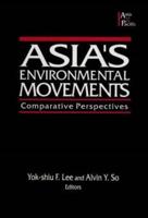 Asia's Environmental Movements: Comparative Perspectives