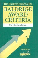 The Pocket Guide to the Baldrige Award Criteria - 9th Edition