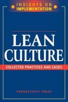 Lean Culture: Collected Practices and Cases