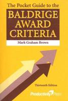 The Pocket Guide to the Baldrige Award Criteria - 13th Edition