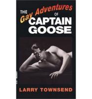 The Gay Adventures of Captain Goose