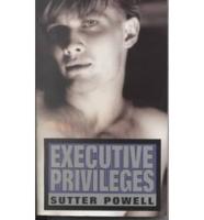 Executive Privileges