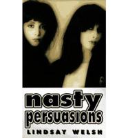 Nasty Persuasions