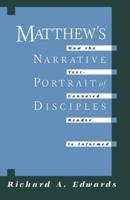 Matthew's Narrative Portrait of Disciples