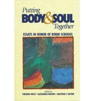 Putting Body & Soul Together