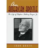 An American Apostle