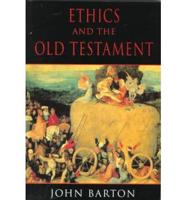 Ethics and the Old Testament