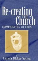 Re-Creating the Church