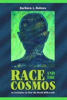 Race and the Cosmos