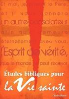 Études bibliques pour la vie sainte (French: Basic Bible Studies for the Spirit-Filled Life)