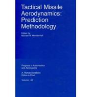 Tactical Missile Aerodynamics - Prediction Methodology