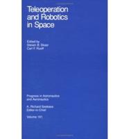 Teleoperation and Robotics in Space: 161