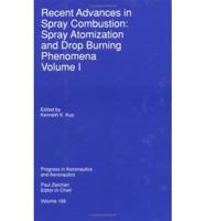 Recent Advances in Spray Combustion: V. 1