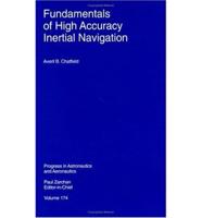 Fundamentals of High Accuracy Inertial Navigation