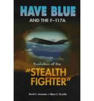 Have Blue and the F-117A