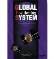 Global Positioning System: Theory and Applications