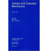 Orbital and Celestial Mechanics