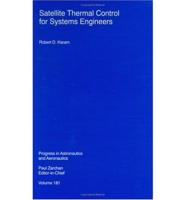 Satellite Thermal Control for Systems Engineers