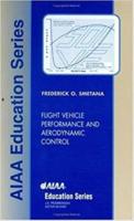 Flight Vehicle Performance and Aerodynamic Control