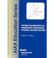 Applied Mathematics in Integrated Navigation Systems
