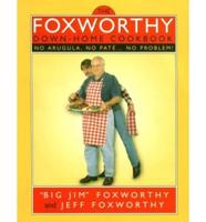 The Foxworthy Down-Home Cookbook