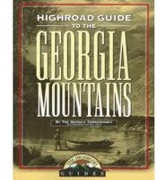 Highroad Guide to the Georgia Mountains