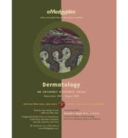 PDR: Physicians' Desk Reference eMedguides: Dermatology