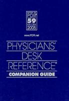 Physician's Desk Reference: PDR Companion Guide 2005