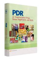 PDR for Nonprescription Drugs, Dietary Supplements, and Herbs
