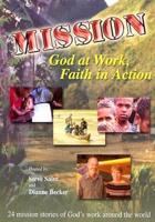 Missions: God at Work, Faith in Action