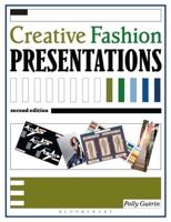 Creative Fashion Presentations 2nd edition
