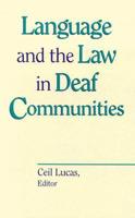 Language and the Law in Deaf Communities