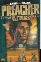 Preacher: Vol 2: Until the End of the World New