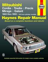 Mitsubishi Cordia, Tredia, Precis, Mirage, Galant (83-93) Automotive Repair Manual
