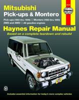 Mitsubishi Pick-Ups (1983-1996) & Montero (1983-1993) Automotive Repair Manual