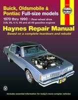 Buick, Oldsmobile, Pontiac Full-Size (Rwd) Models (70-90)