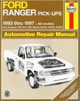 Ford Ranger & Mazda B-Series Pick-Ups Automotive Repair Manual