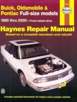 Buick, Oldsmobile & Pontiac FWD Models Automotive Repair Manual