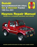 Suzuki Samurai/Sidekick/X-90/Vitara & Geo/Chevrolet Tracker Automotive Repair Manual